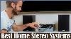 Top 5 Best Home Stereo Systems For 2024